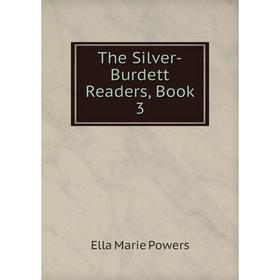 

Книга The Silver-Burdett Readers, Book 3