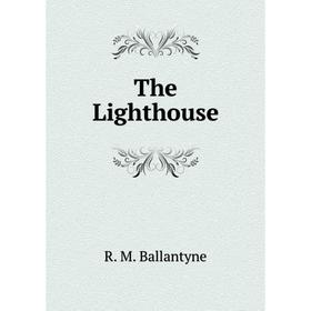 

Книга The Lighthouse