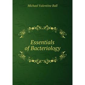 

Книга Essentials of Bacteriology