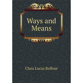 

Книга Ways and Means