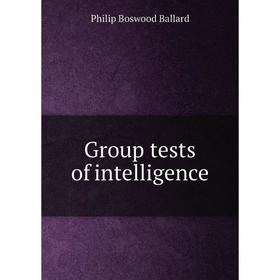 

Книга Group tests of intelligence