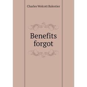 

Книга Benefits forgot