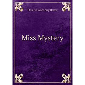 

Книга Miss Mystery