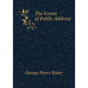 

Книга The Forms of Public Address