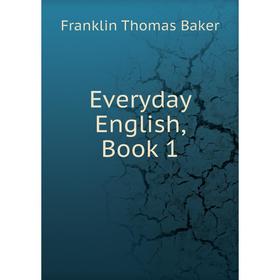 

Книга Everyday English, Book 1