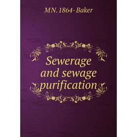 

Книга Sewerage and sewage purification