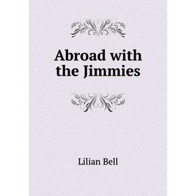 

Книга Abroad with the Jimmies