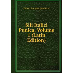 

Книга Sili Italici Punica, Volume 1 (Latin Edition)