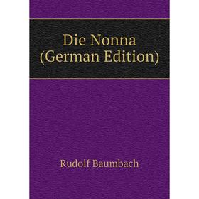 

Книга Die Nonna (German Edition)