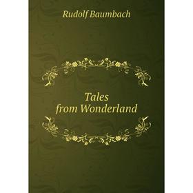 

Книга Tales from Wonderland