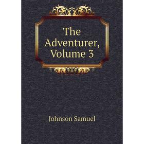 

Книга The Adventurer, Volume 3