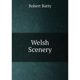 

Книга Welsh Scenery