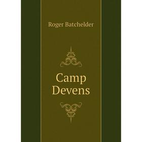 

Книга Camp Devens