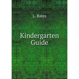 

Книга Kindergarten Guide