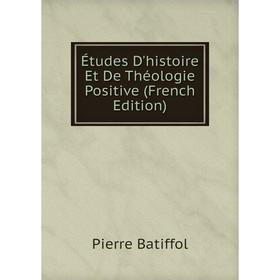 

Книга Études D'histoire Et De Théologie Positive (French Edition)
