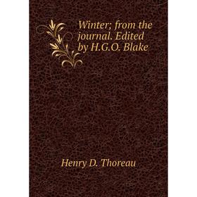

Книга Winter; from the journal. Edited by H.G.O. Blake