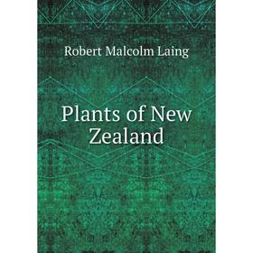 

Книга Plants of New Zealand