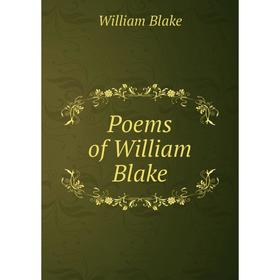 

Книга Poems of William Blake