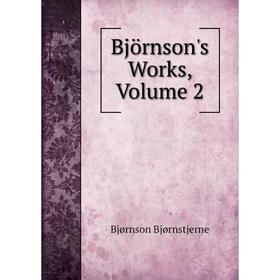 

Книга Björnson's Works, Volume 2