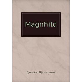 

Книга Magnhild