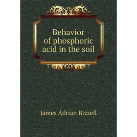 

Книга Behavior of phosphoric acid in the soil