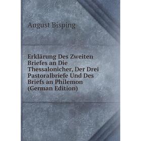 

Книга Erklärung Des Zweiten Briefes an Die Thessalonicher, Der Drei Pastoralbriefe Und Des Briefs an Philemon (German Edition)