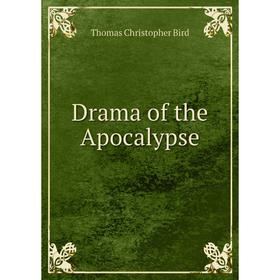 

Книга Drama of the Apocalypse