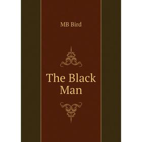 

Книга The Black Man