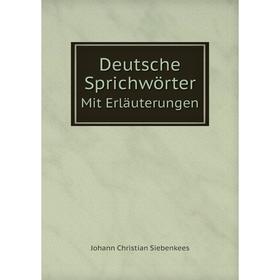 

Книга Deutsche SprichwörterMit Erläuterungen