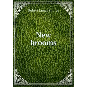 

Книга New brooms