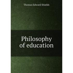 

Книга Philosophy of education