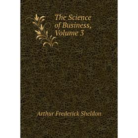 

Книга The Science of Business, Volume 3