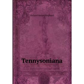 

Книга Tennysoniana
