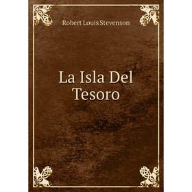 

Книга La Isla Del Tesoro