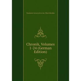 

Книга Chronik, Volumes 1-24 (German Edition)