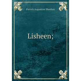 

Книга Lisheen;