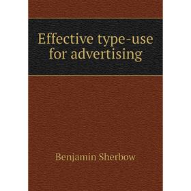 

Книга Effective type-use for advertising
