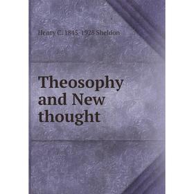 

Книга Theosophy and New thought
