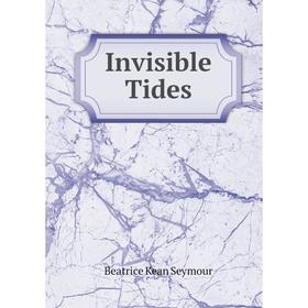 

Книга Invisible Tides