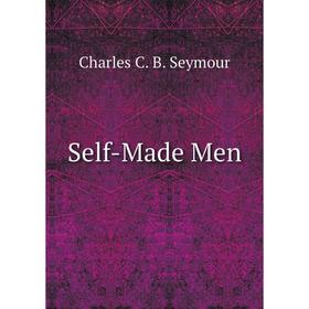 

Книга Self-Made Men