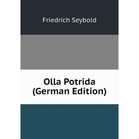 

Книга Olla Potrida