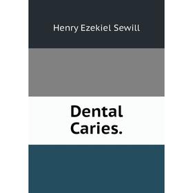 

Книга Dental Caries.