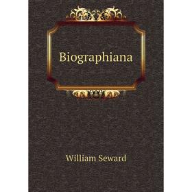 

Книга Biographiana