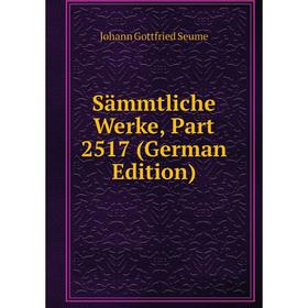 

Книга Sämmtliche Werke, Part 2517 (German Edition)