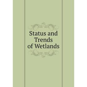 

Книга Status and Trends of Wetlands