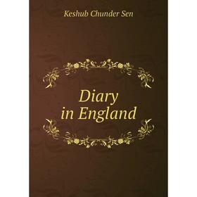 

Книга Diary in England