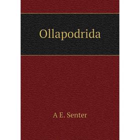 

Книга Ollapodrida
