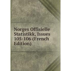

Книга Norges Offisielle Statistik k, Issues 105-106