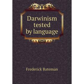 

Книга Darwinism tested by language