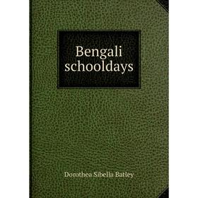 

Книга Bengali schooldays